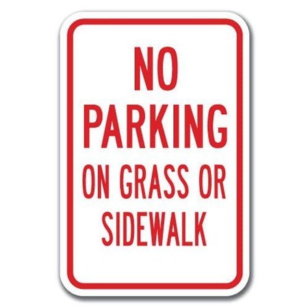 SIGNMISSION No Parking On Grass Or Sidewalk 12inx18in Heavy Gauge Aluminums, A-1218 No Parkings - On Grass Side A-1218 No Parking Signs - On Grass Side